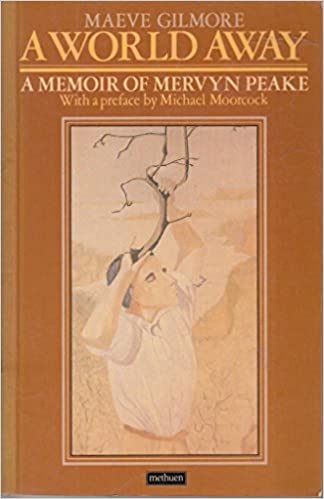 Book cover of A World Away: a Memoir of Mervyn Peake by Maeve Gilmore.