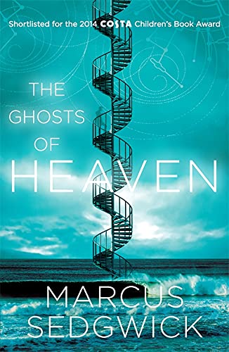 Book cover of The Ghosts of Heaven by Marcus Sedgwick