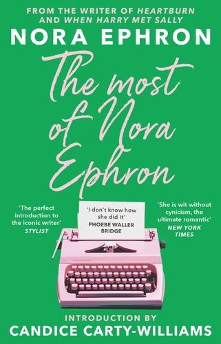 Book cover of The Most of Nora Ephron with an introduction by Candice Carty-Williams.